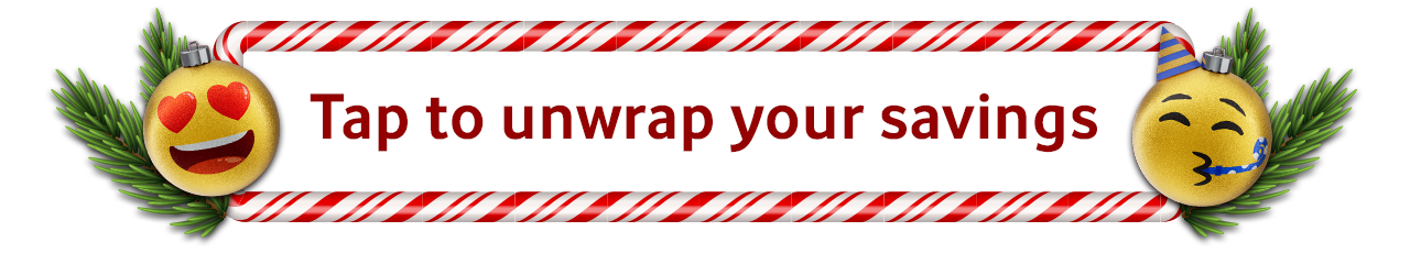 Tap to unwrap your savings